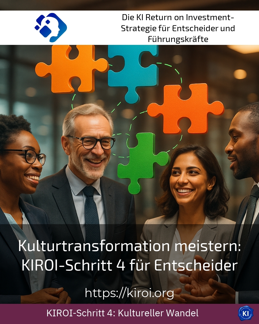Mastering cultural transformation: KIROI step 4 for decision-makers 4.5 (1642)