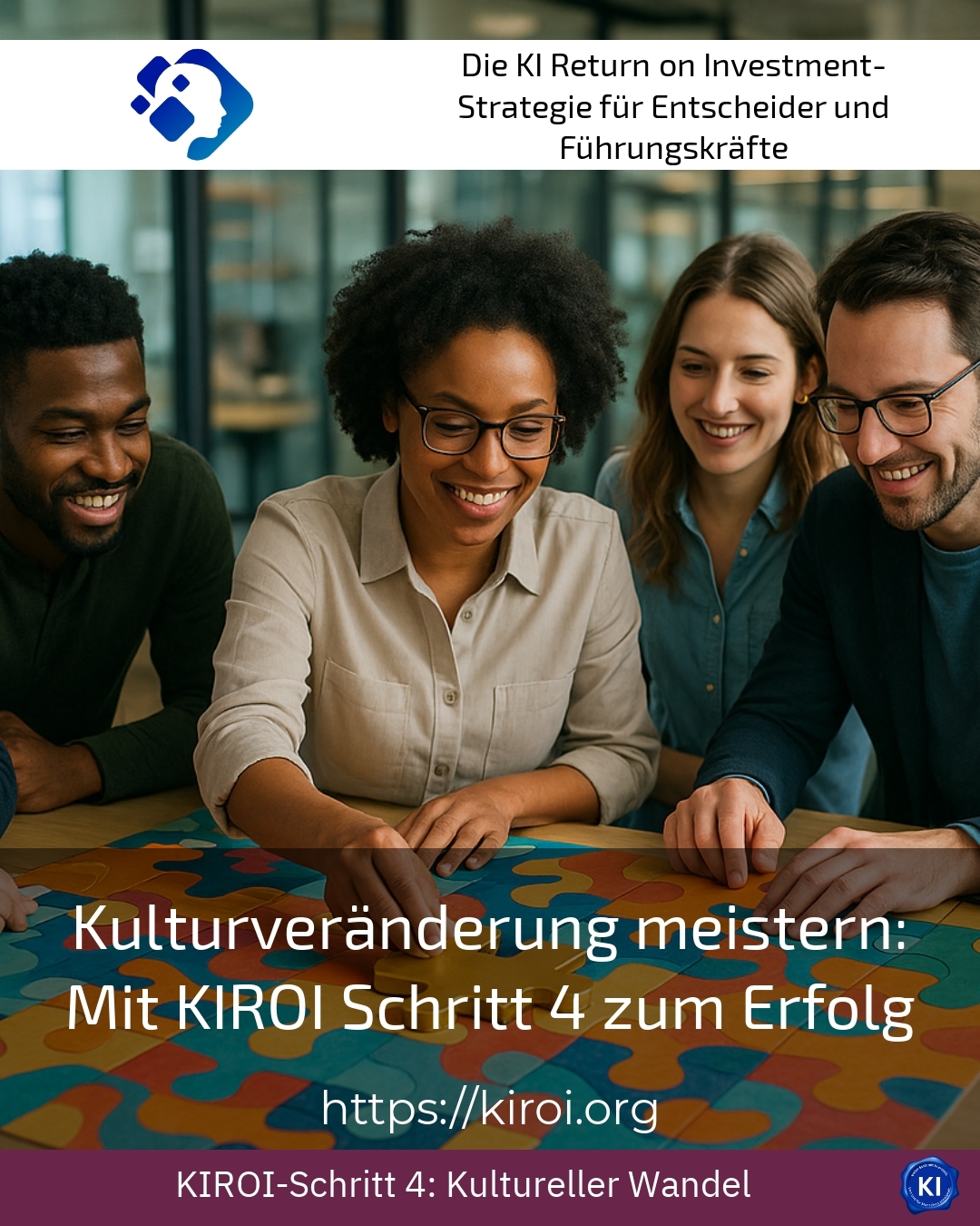 Mastering cultural change: Step 4 to success with KIROI 4.5 (799)