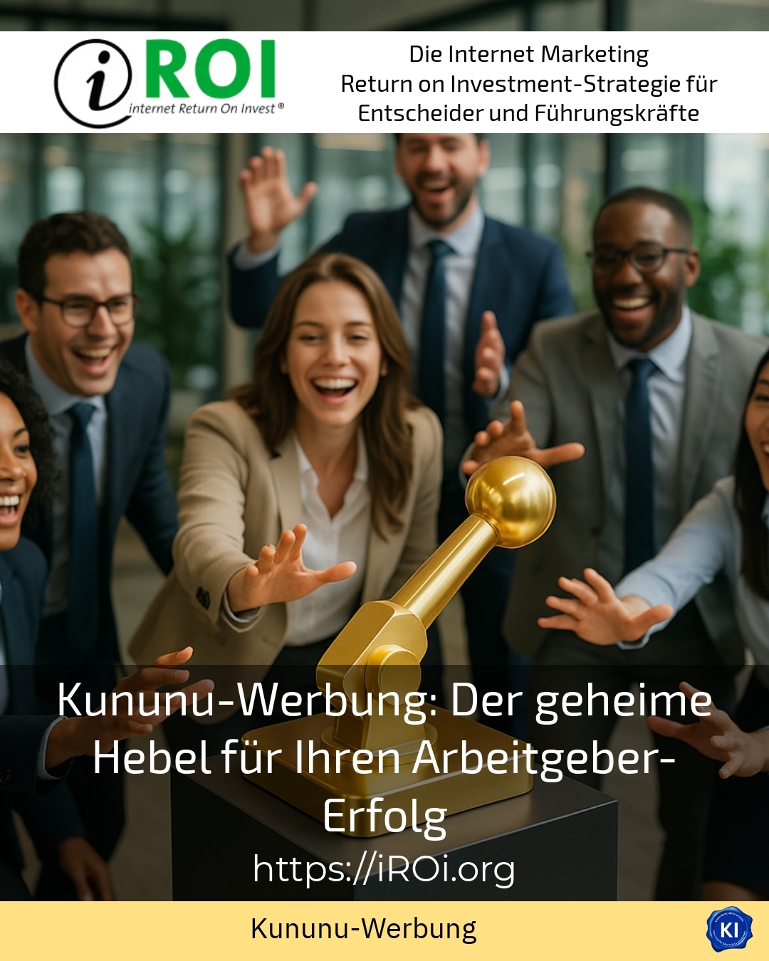 Kununu-Werbung: Der geheime Hebel für Ihren Arbeitgeber-Erfolg 4.4 (522)