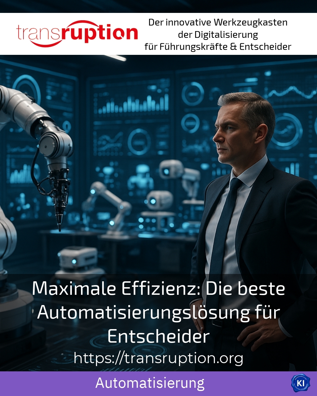 Maximale Effizienz: Die beste Automatisierungslösung für Entscheider