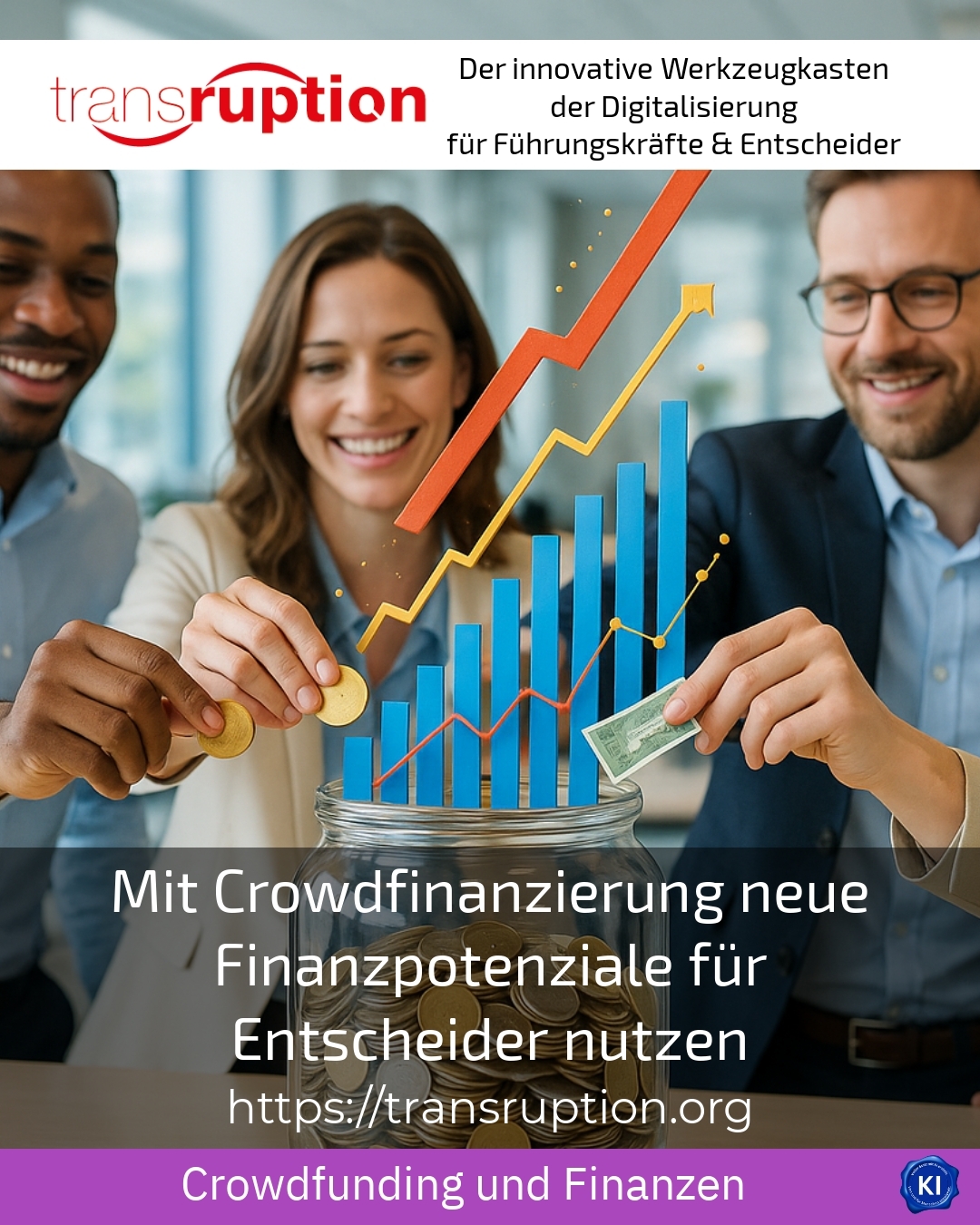 Mit Crowdfinanzierung neue Finanzpotenziale für Entscheider nutzen