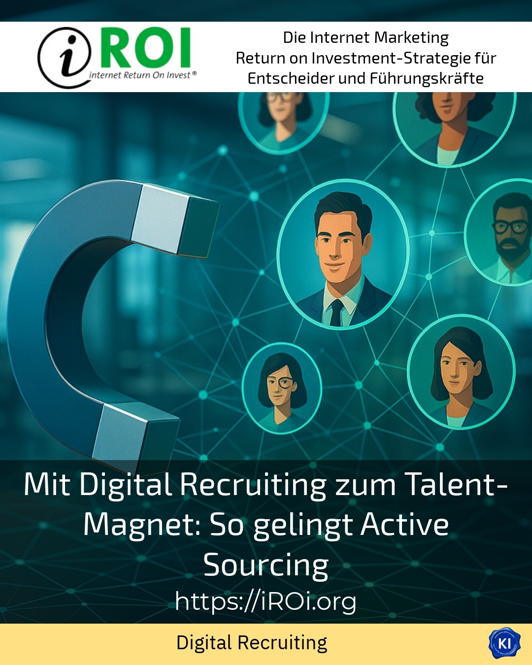 Mit Digital Recruiting zum Talent-Magnet: So gelingt Active Sourcing 4.2 (1269)