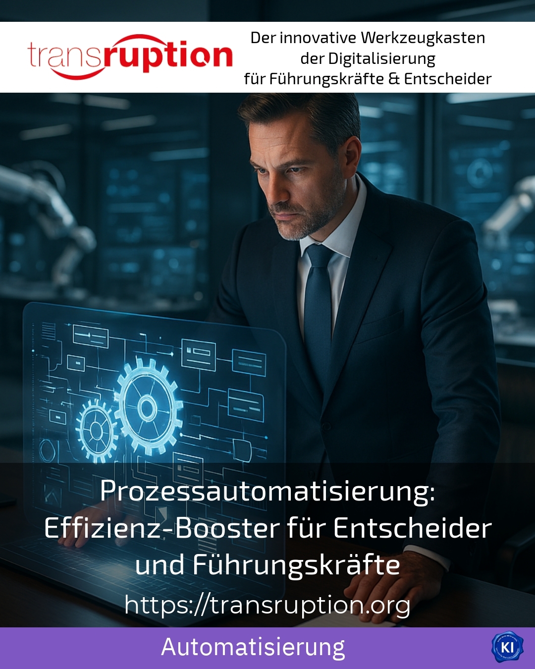Process automation: efficiency booster for decision-makers and managers