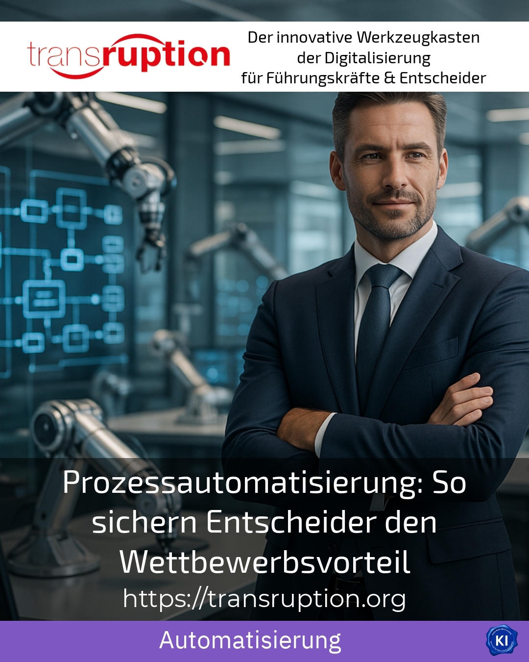 Prozessautomatisierung: So sichern Entscheider den Wettbewerbsvorteil
