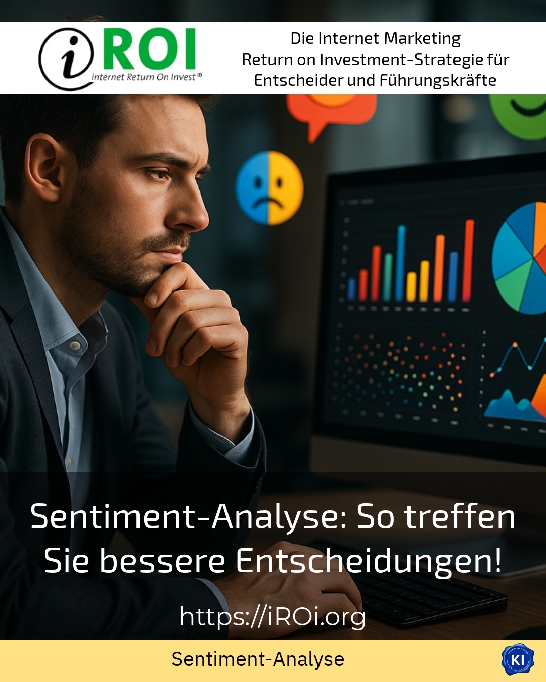 Sentiment-Analyse: So treffen Sie bessere Entscheidungen! 4.1 (926)