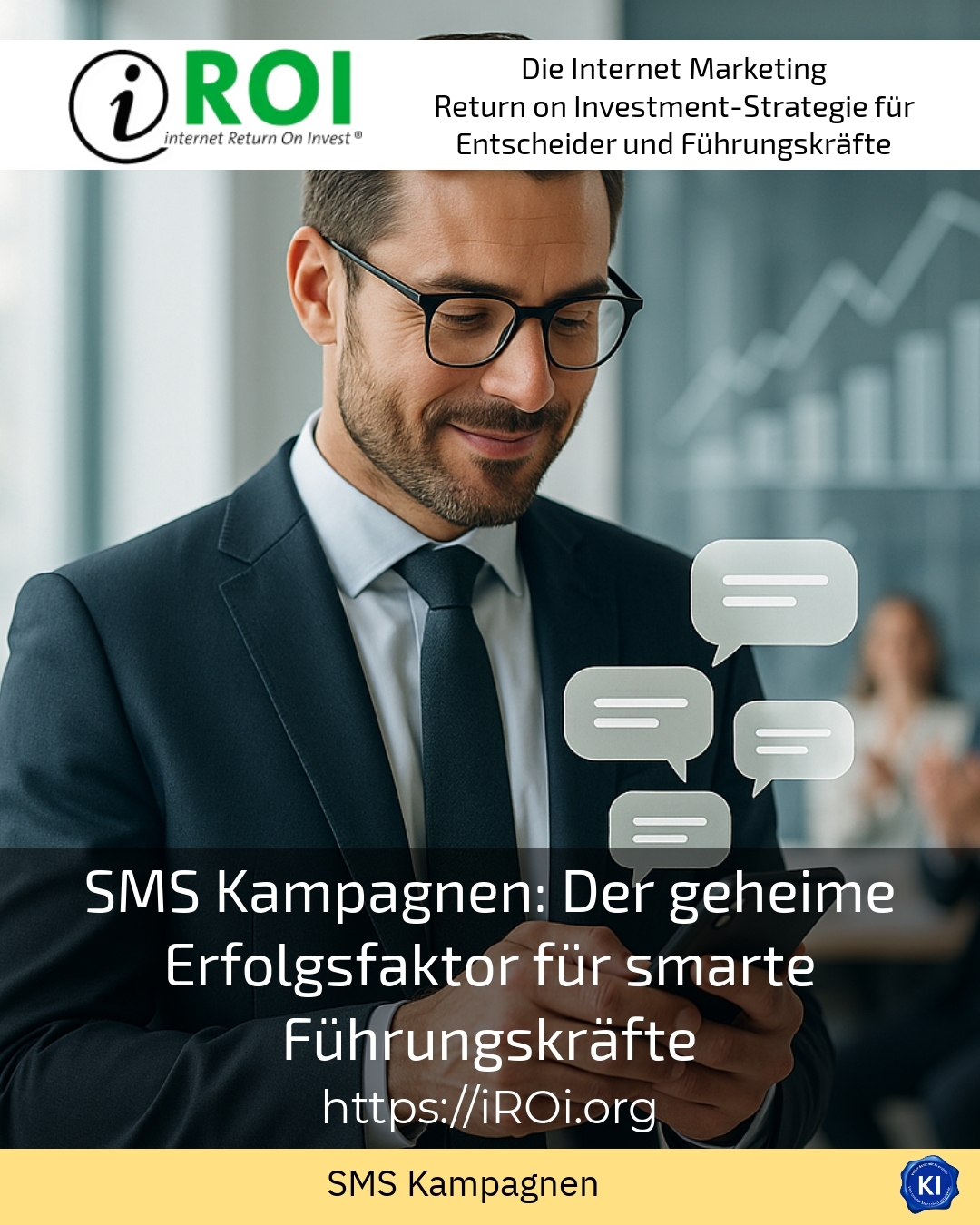 SMS Kampagnen: Der geheime Erfolgsfaktor für smarte Führungskräfte 5 (605)