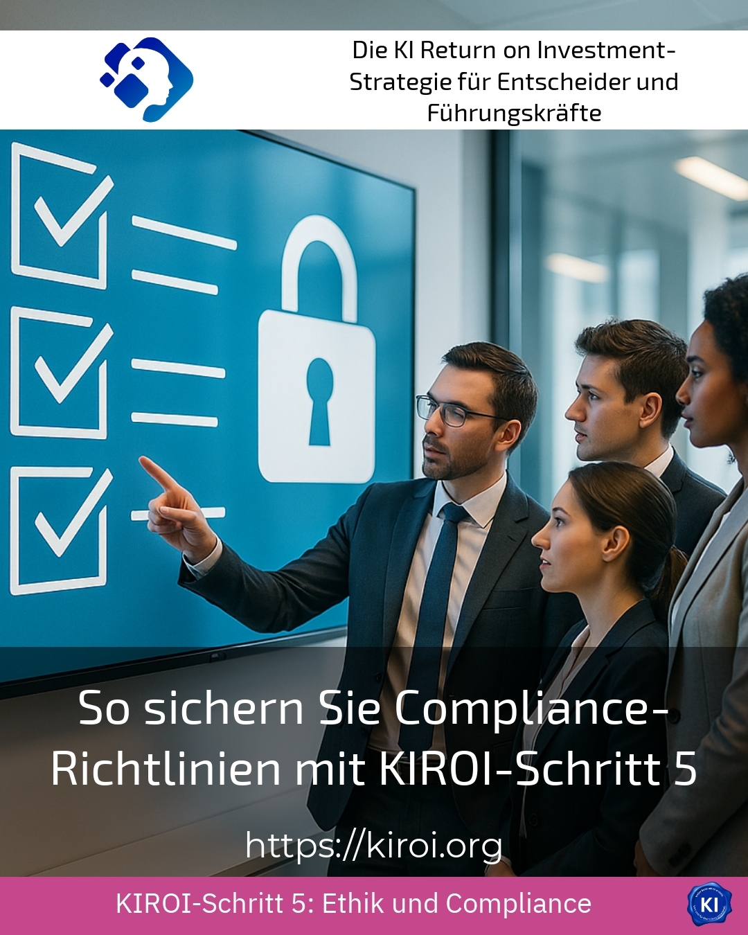 How to secure compliance guidelines with KIROI step 5 4.4 (813)