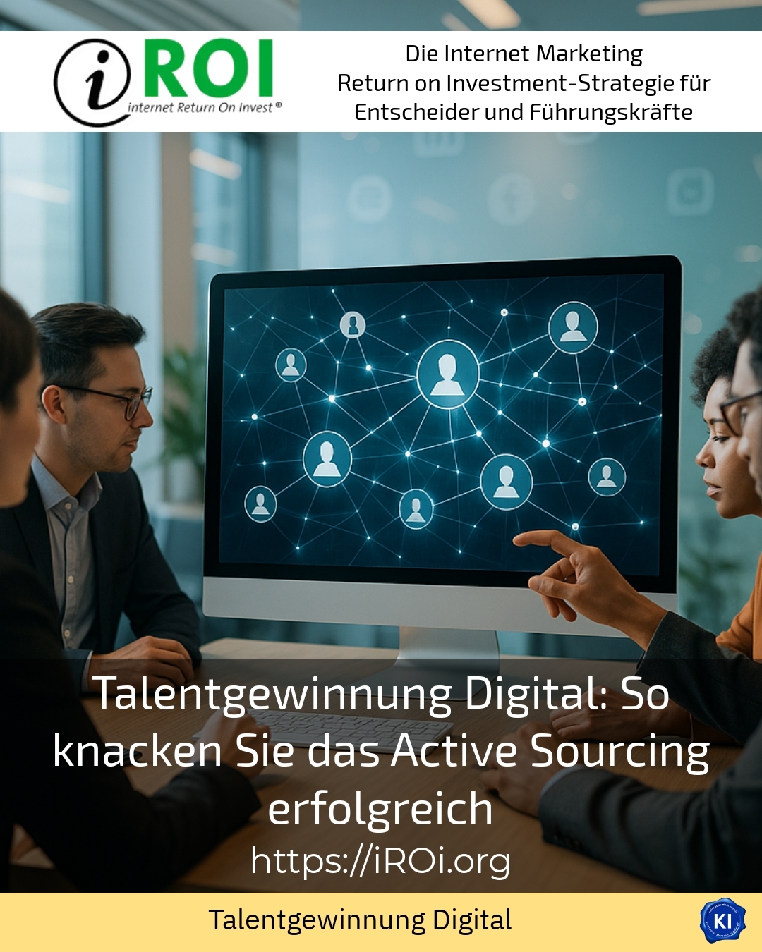 Talentgewinnung Digital: So knacken Sie das Active Sourcing erfolgreich 4.3 (1335)