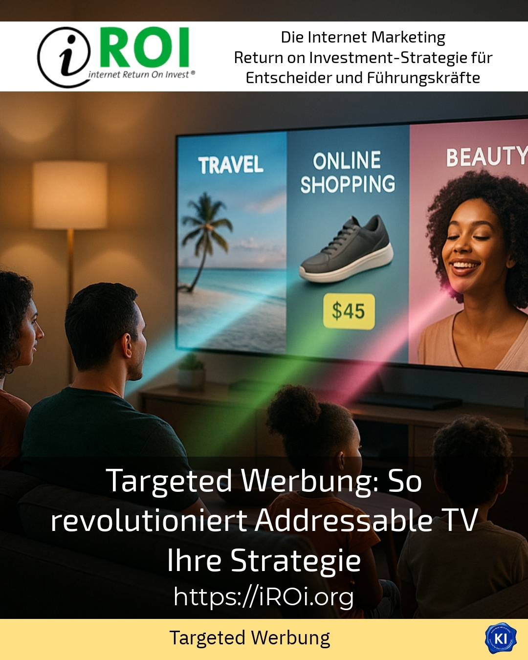 Targeted Werbung: So revolutioniert Addressable TV Ihre Strategie 4.8 (1815)