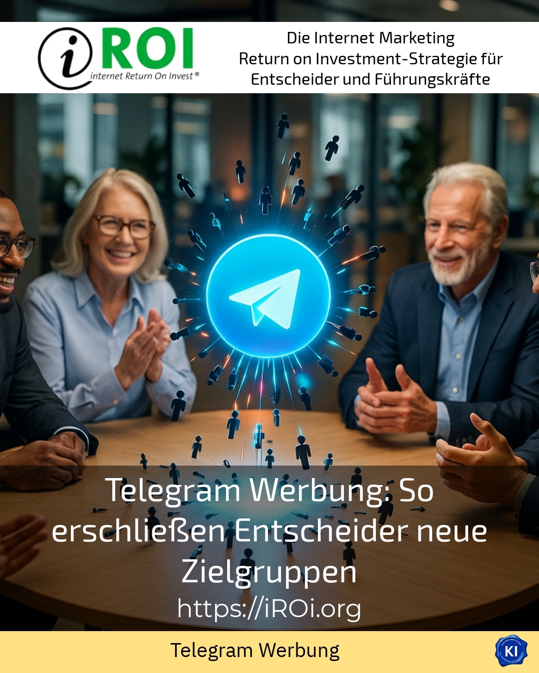 Telegram Werbung: So erschließen Entscheider neue Zielgruppen 4.4 (588)