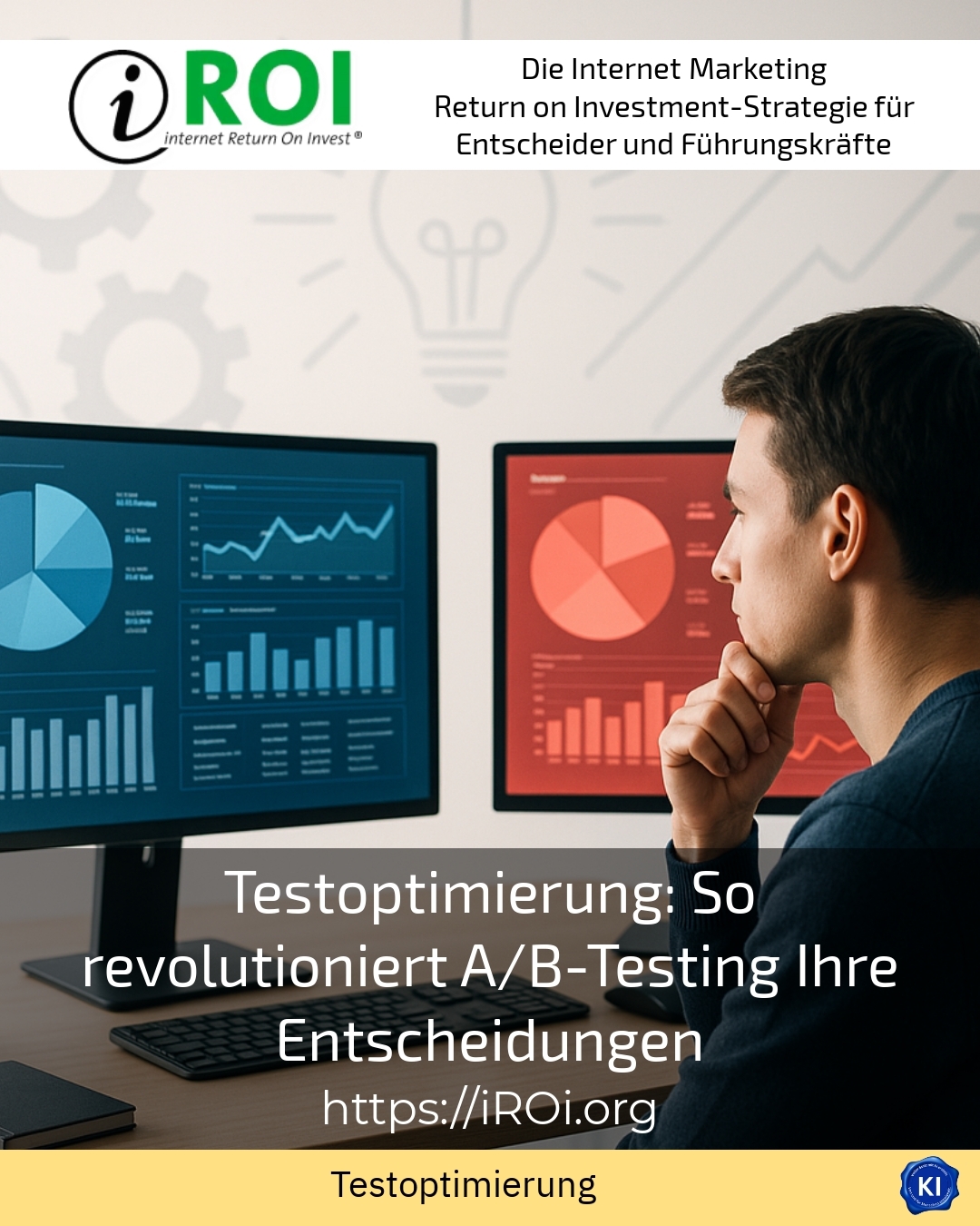 Testoptimierung: So revolutioniert A/B-Testing Ihre Entscheidungen 4.8 (924)