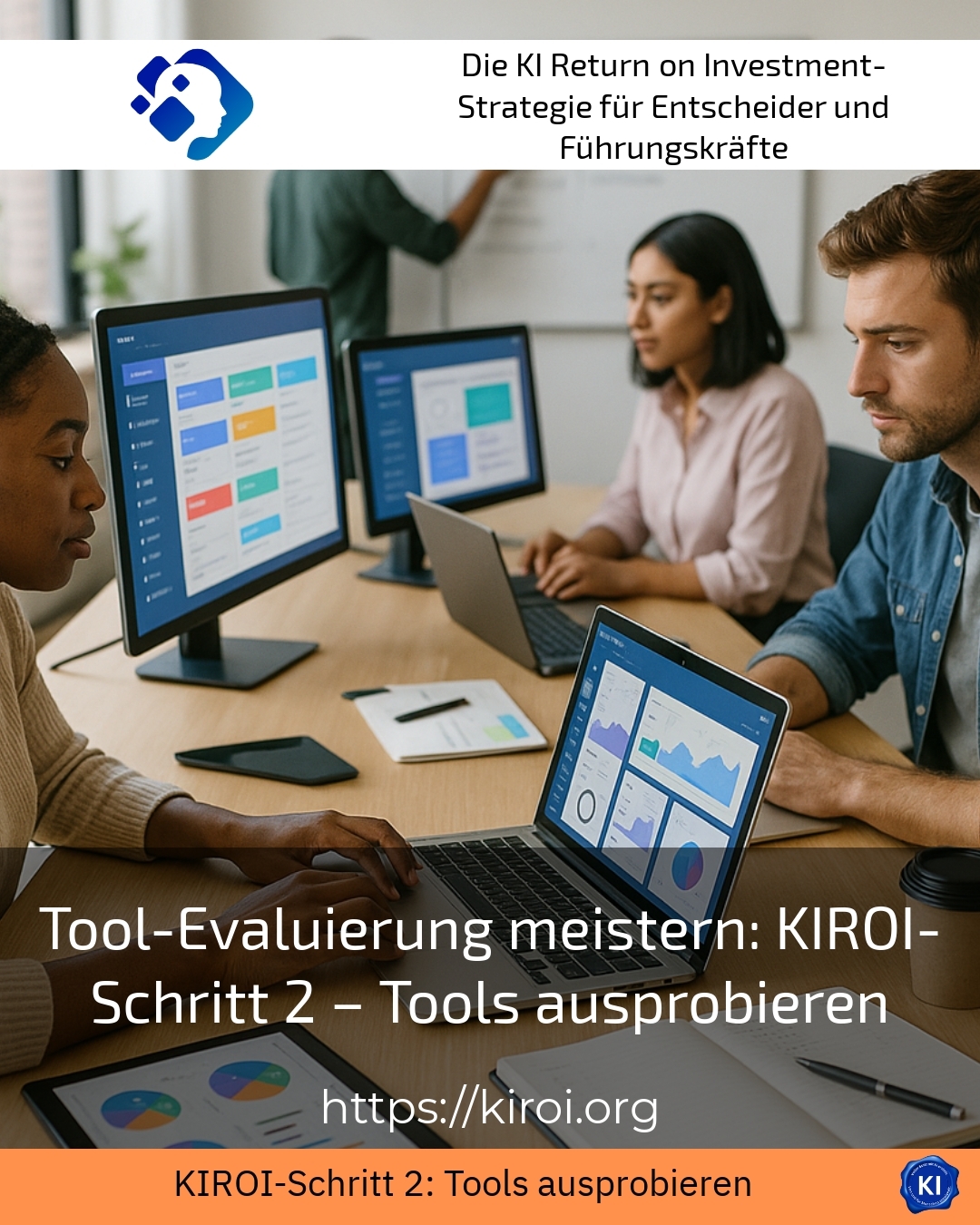 Mastering tool evaluation: KIROI step 2 - Trying out tools 4.1 (622)