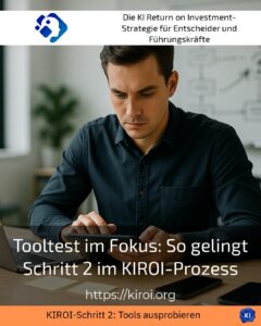 Focus on tool testing: How to succeed in step 2 of the KIROI process