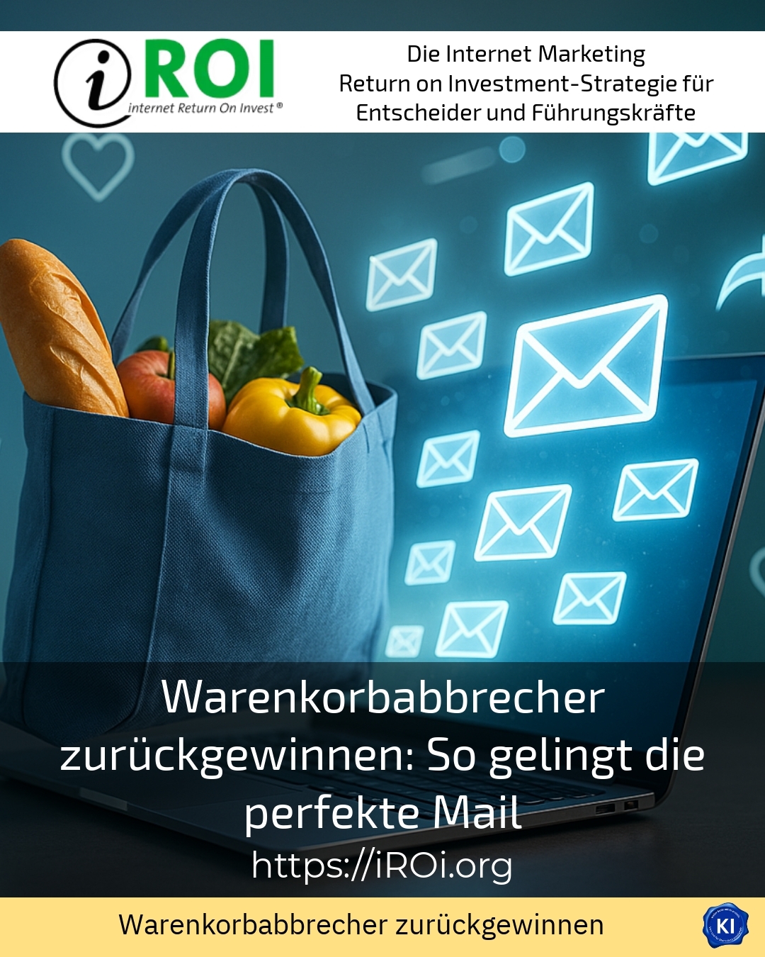 Warenkorbabbrecher zurückgewinnen: So gelingt die perfekte Mail 4.4 (818)