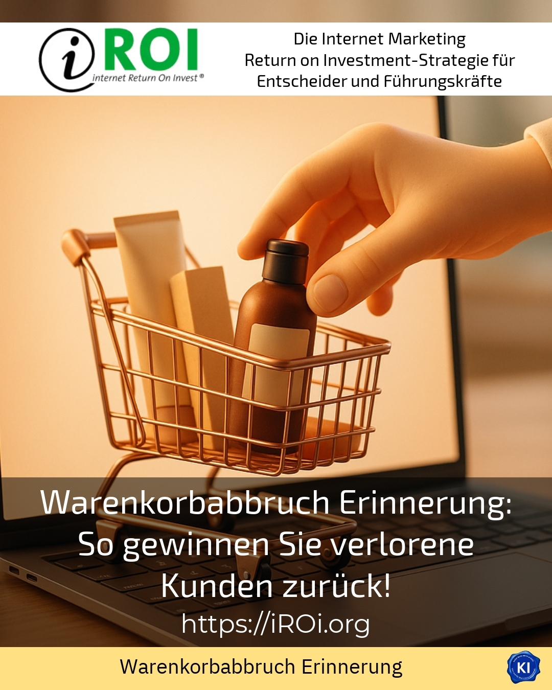 Shopping basket cancellation reminder: How to win back lost customers! 4.8 (1494)