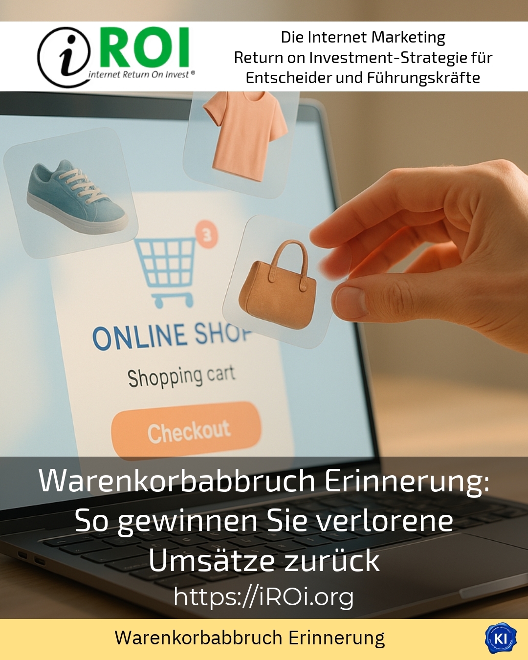 Warenkorbabbruch Erinnerung: So gewinnen Sie verlorene Umsätze zurück 4 (1518)