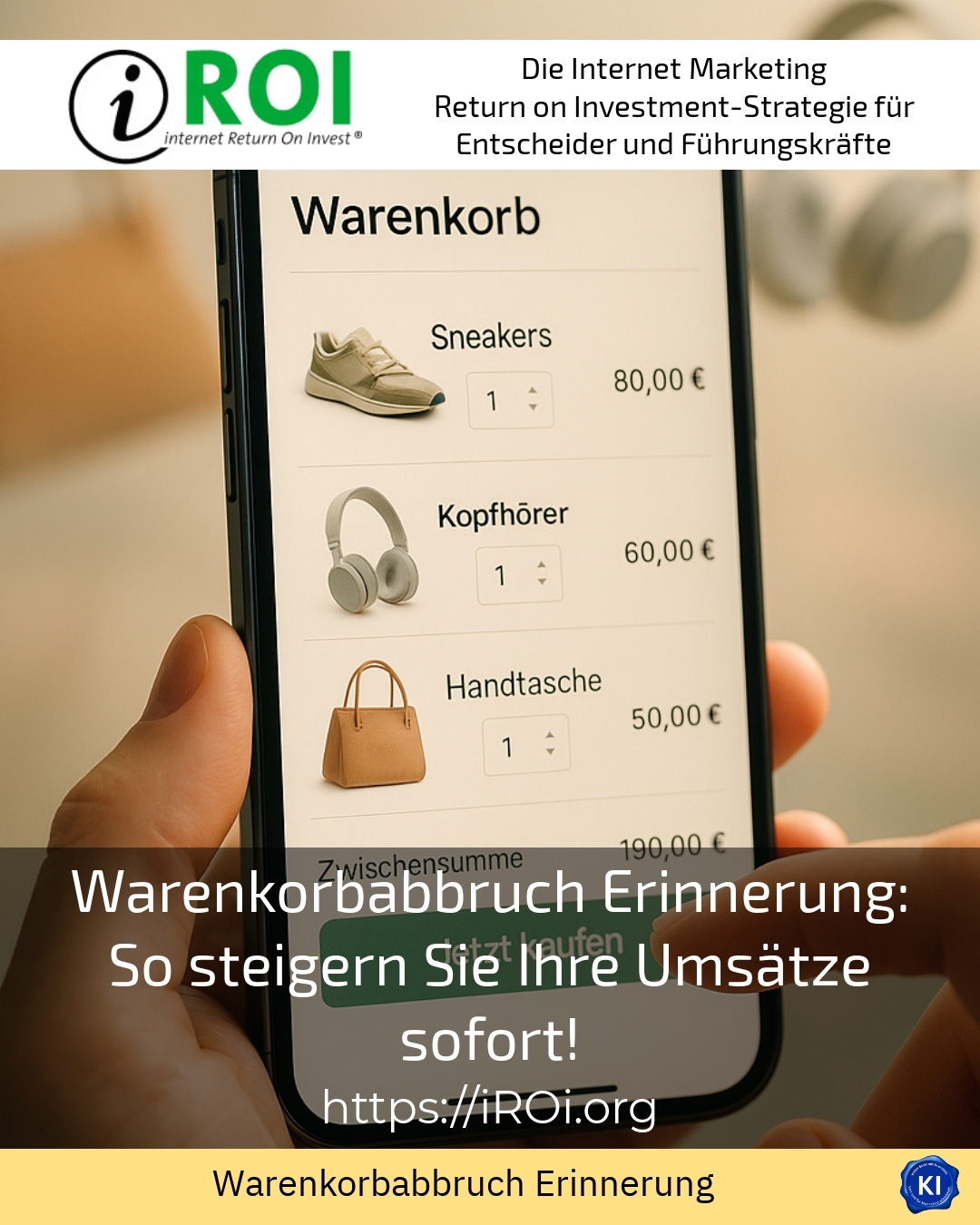 Shopping basket cancellation reminder: How to increase your sales immediately! 4.3 (1021)