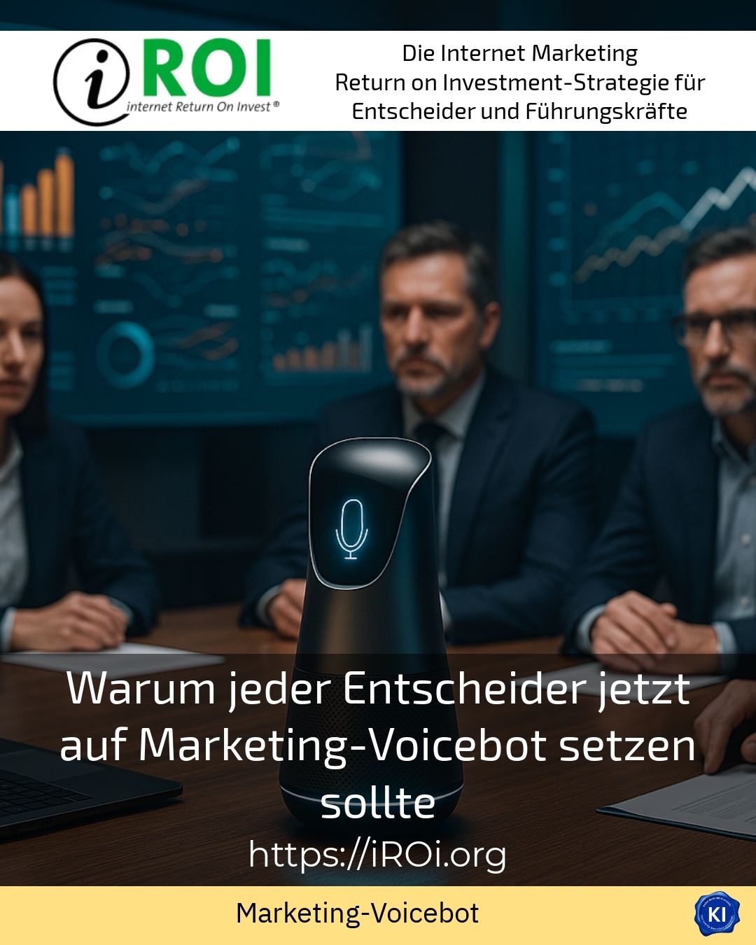 Warum jeder Entscheider jetzt auf Marketing-Voicebot setzen sollte 4.1 (1708)