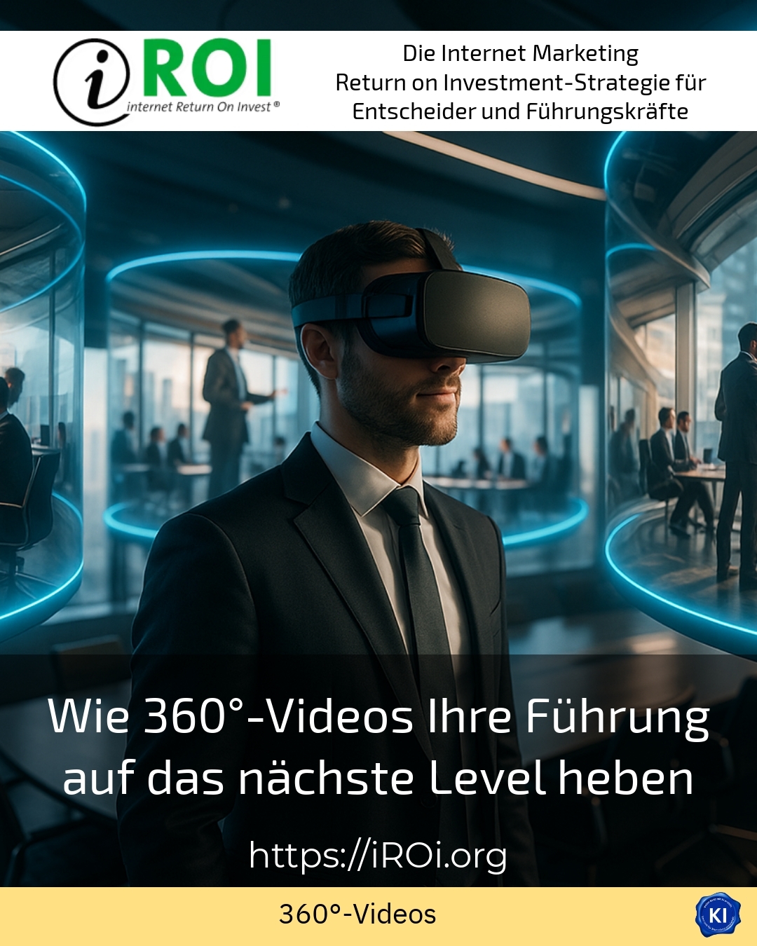 Wie 360°-Videos Ihre Führung auf das nächste Level heben
