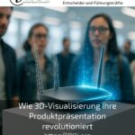How 3D visualisation revolutionises your product presentation