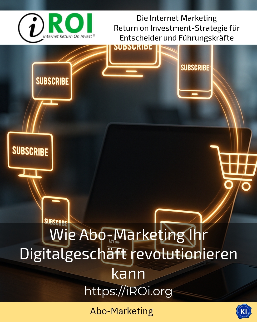Wie Abo-Marketing Ihr Digitalgeschäft revolutionieren kann