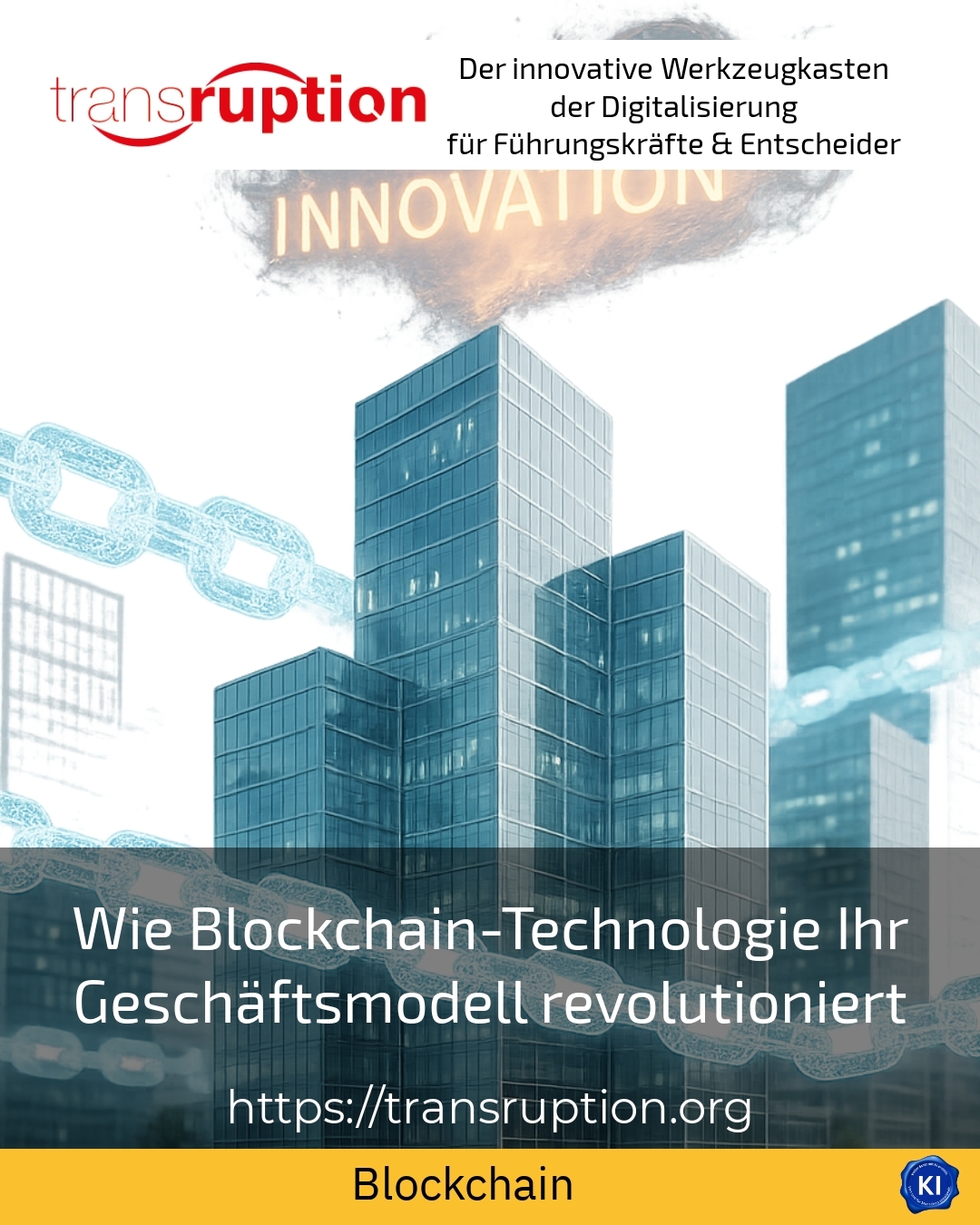 Wie Blockchain-Technologie Ihr Geschäftsmodell revolutioniert