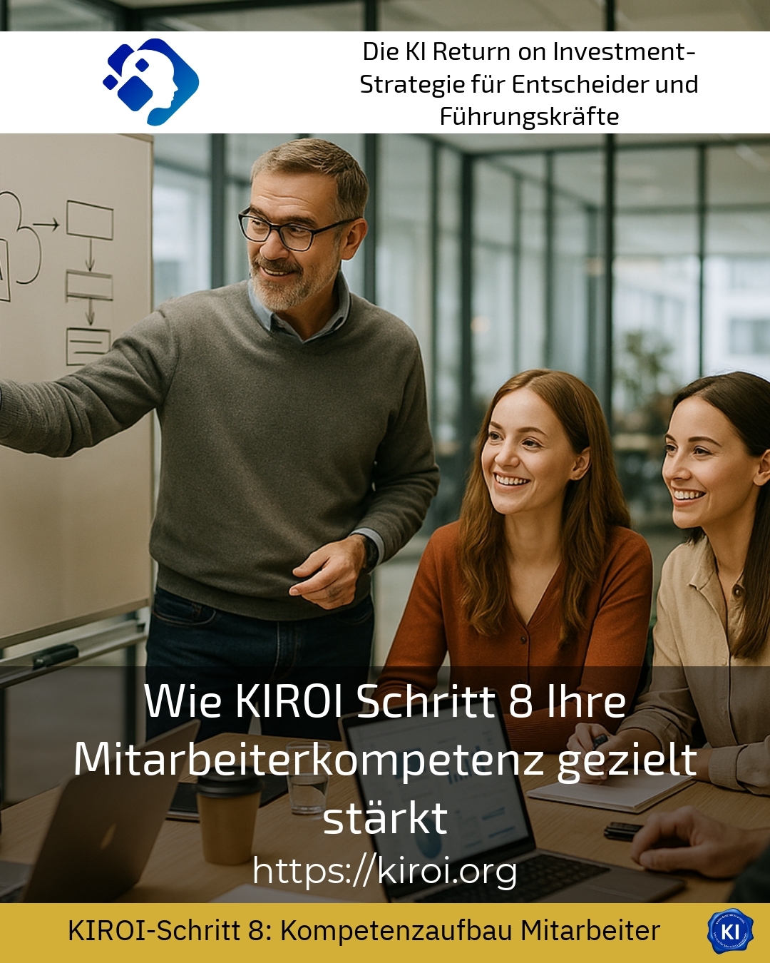 How KIROI Step 8 strengthens your employee competences 4.4 (1063)