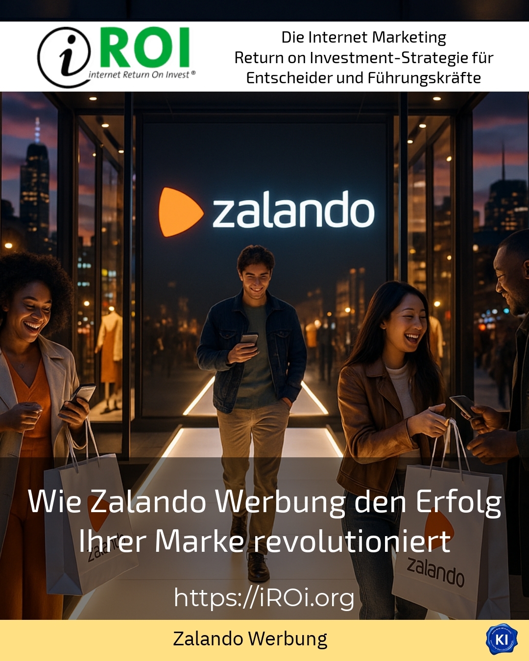 Wie Zalando Werbung den Erfolg Ihrer Marke revolutioniert 4.9 (1684)