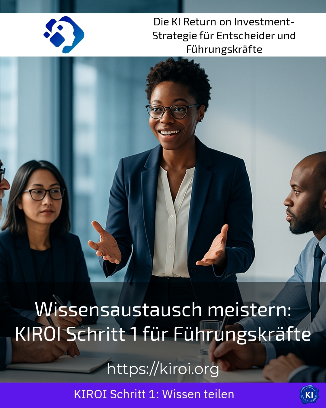 Mastering knowledge sharing: KIROI Step 1 for managers 4 (594)