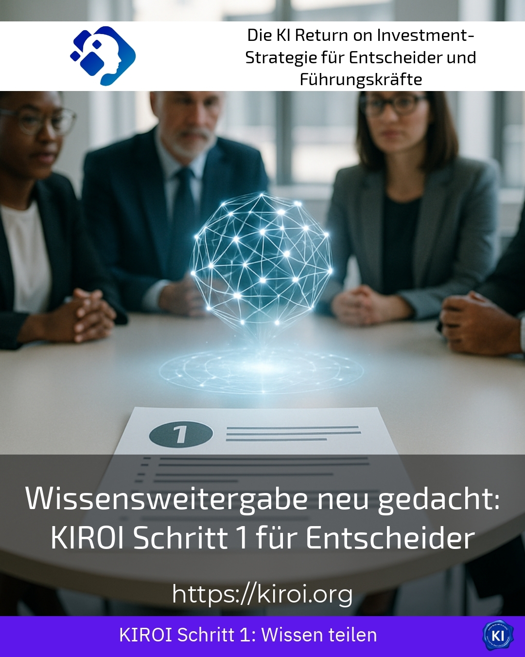 Wissensweitergabe neu gedacht: KIROI Schritt 1 für Entscheider 4.7 (544)