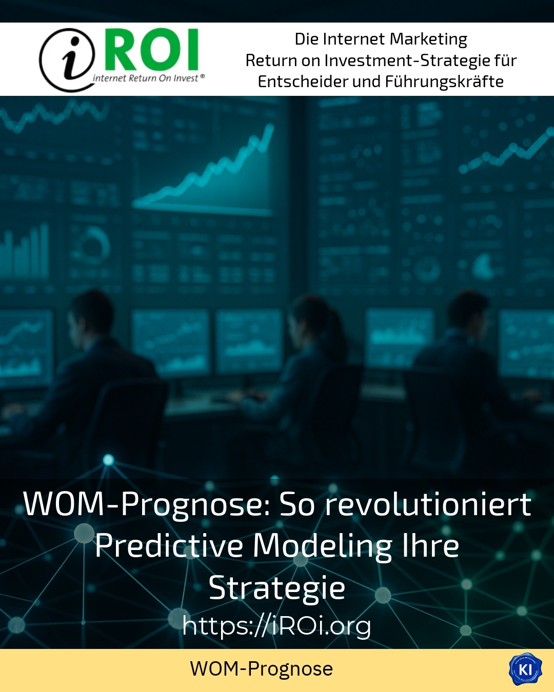 WOM-Prognose: So revolutioniert Predictive Modeling Ihre Strategie 4.9 (835)